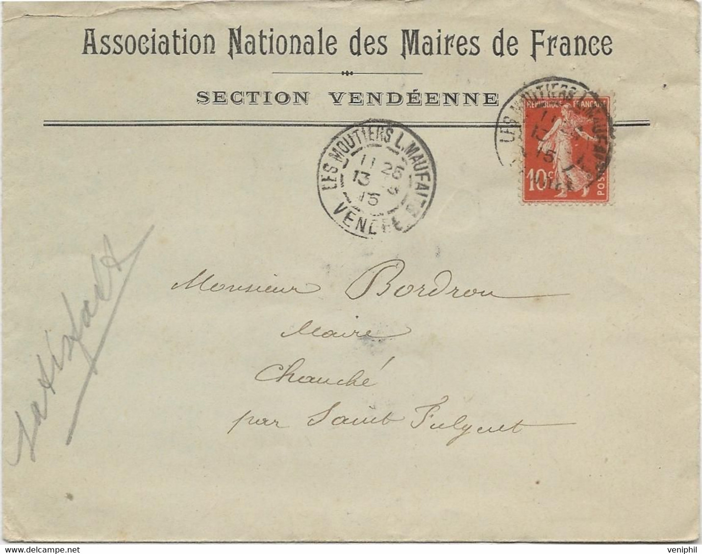 LETTRE ENTETE ASS.NAT .DES MAIRES DE FRANCE -SECTION VENDEENNE AFFRANCHIE N° 135 CAD -LES MOUTIERS LES MAUFAITS -1915 - Handstempel