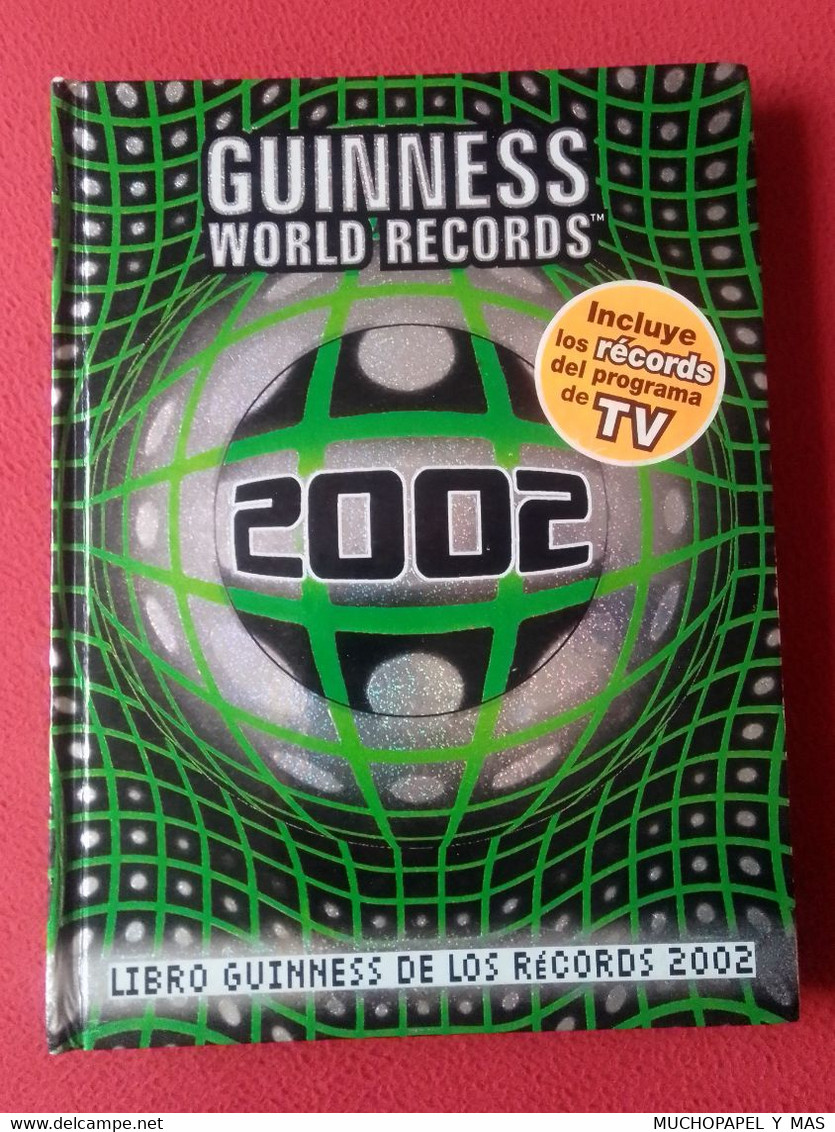 LIBRO GUINESS DE LOS RECORDS 2002 WORLD RECORDS, 280 PÁGINAS, EN ESPAÑOL, SPANISH LANGUAGE VER FOTOS Y DESCRIPCIÓN...... - Other & Unclassified