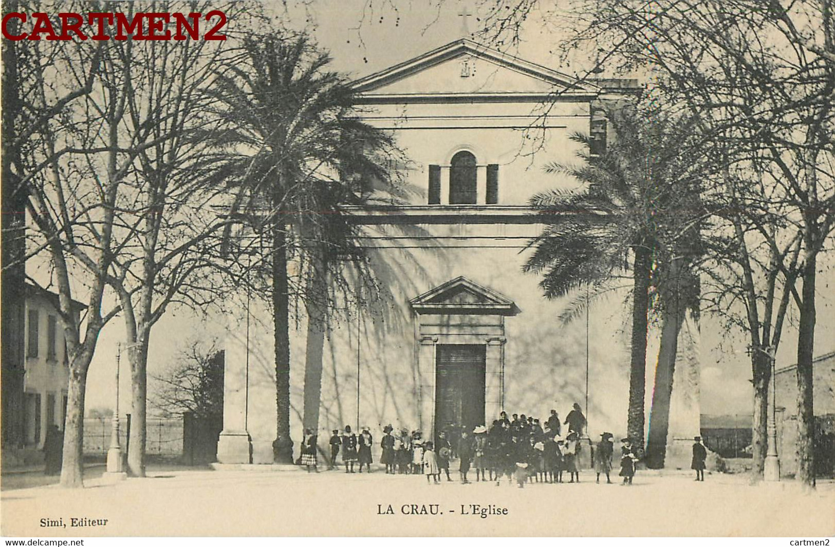 LA CRAU L'EGLISE ANIMEE 83 VAR - La Crau