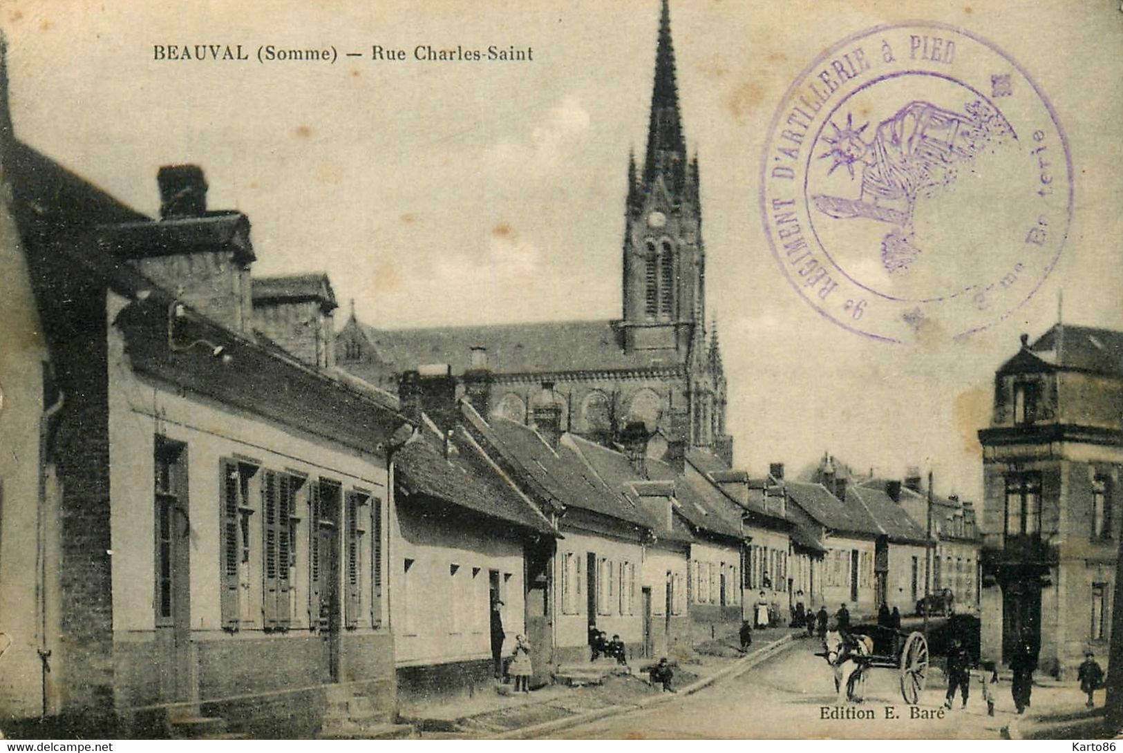 Beauval * Rue Charles Saint * Cachet Militaire 9ème Régiment D'artillerie à Pied - Beauval