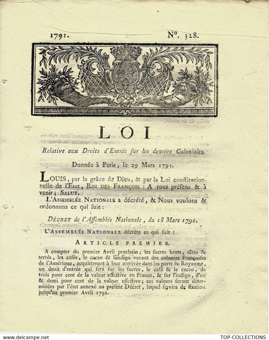1791 REVOLUTION COLONIES IMPORTATION  NAISSANCE DES DOUANES  Loi Relative  Droits D'entrée Sur Les Denrées Coloniales - Décrets & Lois