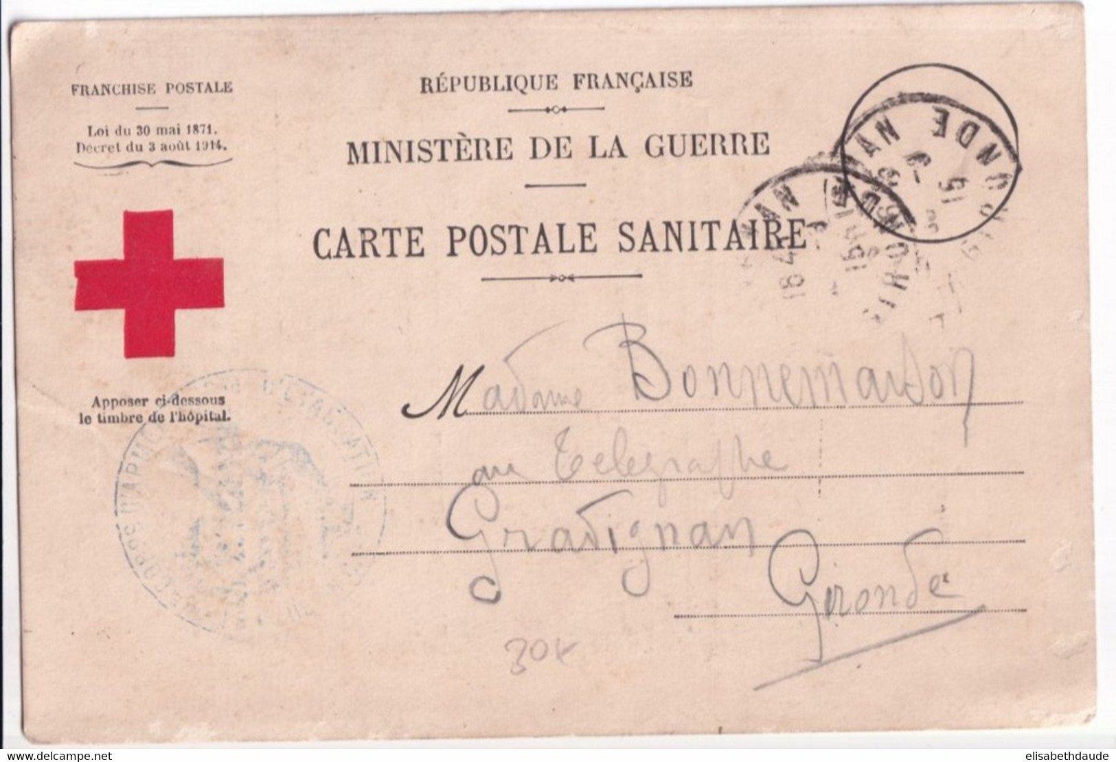 1915 - HOPITAL D'EVACUATION N°6 De VERDUN (MEUSE) ! - RARE CARTE CROIX-ROUGE FM BULLETIN DE SANTE => GRADIGNAN (GIRONDE) - Rotes Kreuz