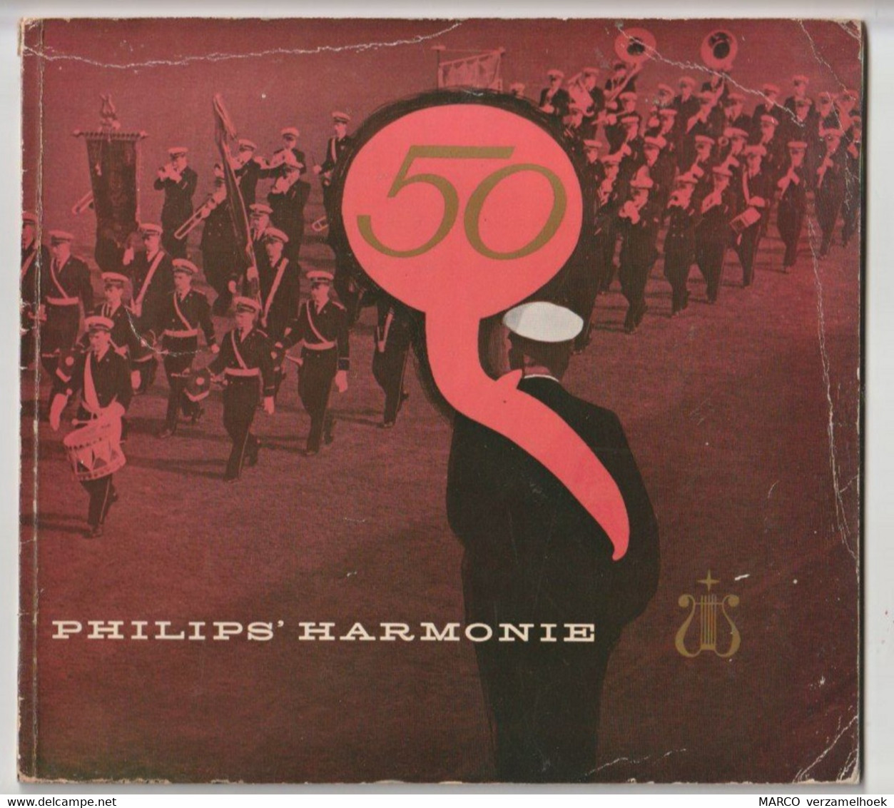 Brochure-leaflet Philips: Philips Harmonie Eindhoven 50 Jaar 1911-1961(NL) - Libros Y Esbozos