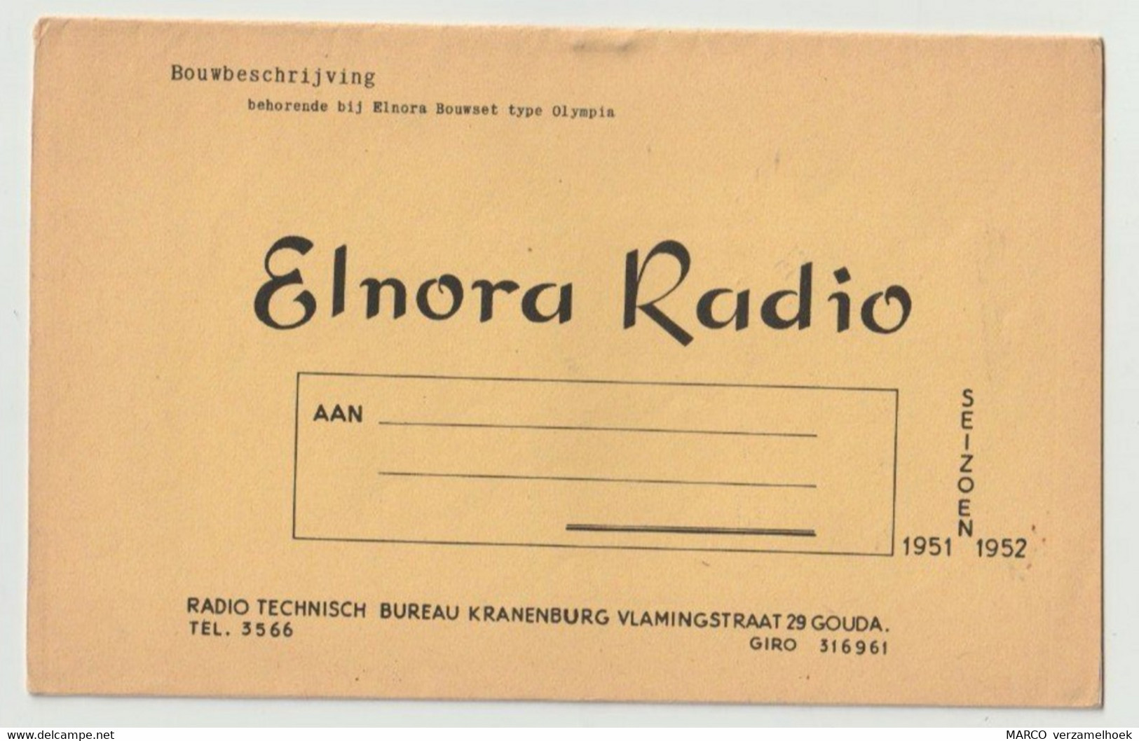 Brochure-leaflet ELNORA Radio Technisch Bureau Kranenburg Gouda (NL) 1951-1952 - Littérature & Schémas