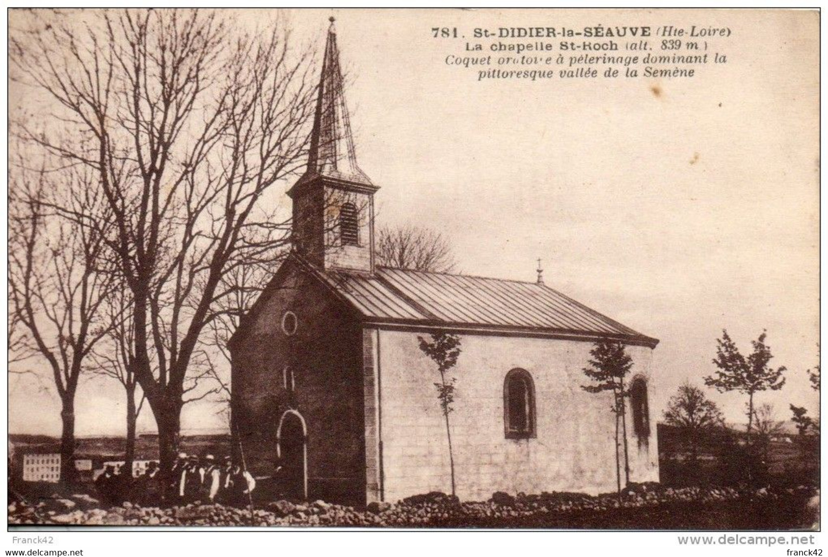 43. Saint Didier La Seauve. La Chapelle Saint Roch - Saint Didier En Velay