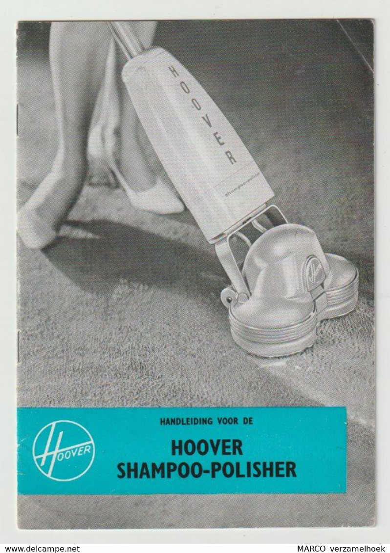 Brochure-leaflet De HOOVER Handelsmaatschappij N.V. Amsterdam (NL) Shampoo-polisher 1962 - Literatur & Schaltpläne