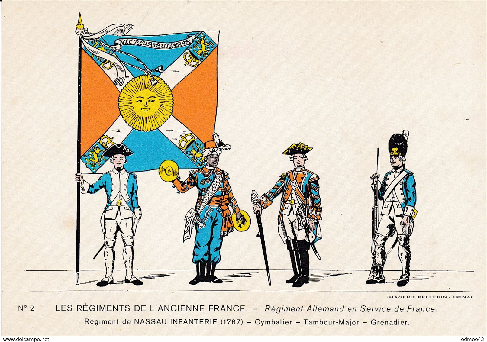 Jolie CP Série éditée En 1978 Imagerie Pellerin N°2 Régiment Allemand Nassau Infanterie En Service En France, 18e Siècle - Banderas
