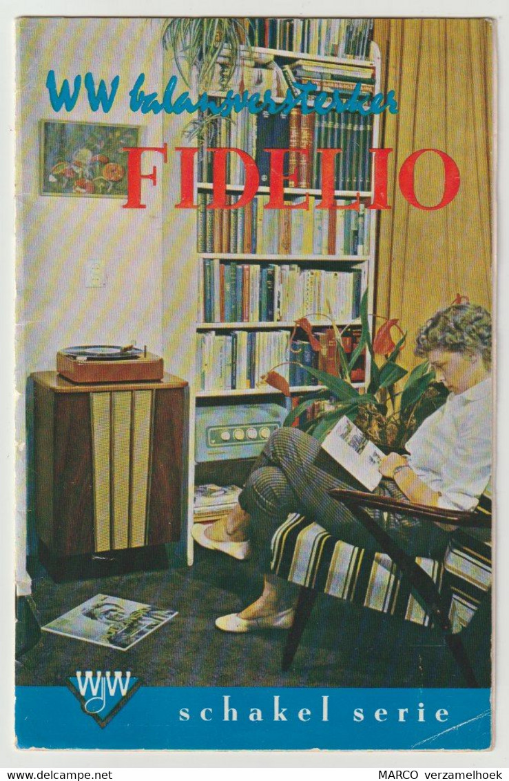 Brochure-leaflet WW 10watt Balansversterker FIDELIO De Muiderkring Bussum (NL) - Libros Y Esbozos