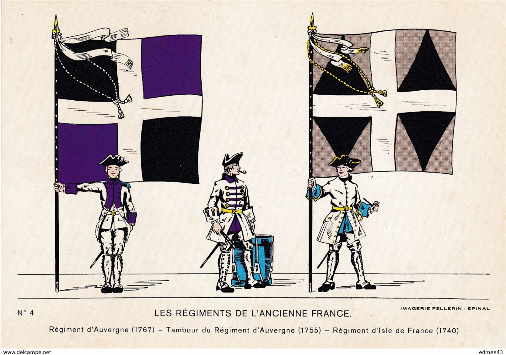 Jolie CP Série éditée En 1978 Imagerie Pellerin N°4 Régiments De L'Ancienne France, 18e Siècle - Bandiere