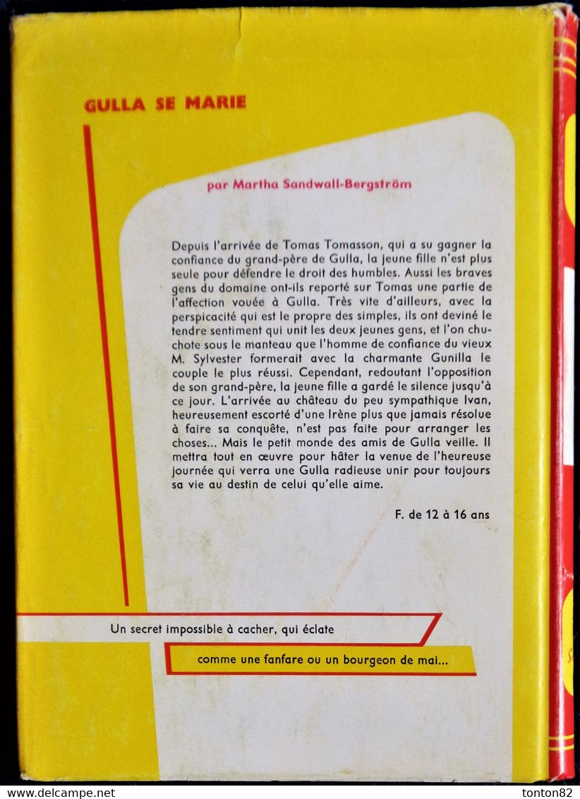 Martha Sandwall-Bergström - Gulla Se Marie   Bibliothèque Rouge Et Or Souveraine N° 624 - ( 1962 ) . - Bibliotheque Rouge Et Or