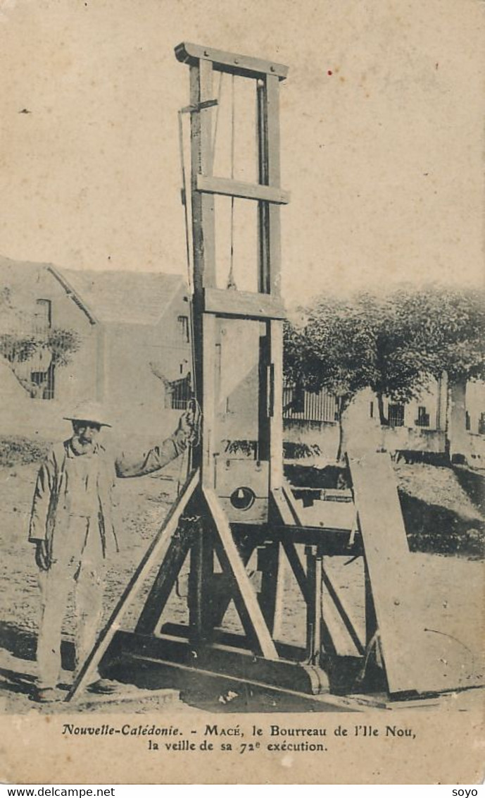 Bagne Ile Nou Nouvelle Calédonie Macé Bourreau 72 Exécution. Guillotine . Death Penalty . Beheading Envoi Soyons Ardeche - Presidio & Presidiarios