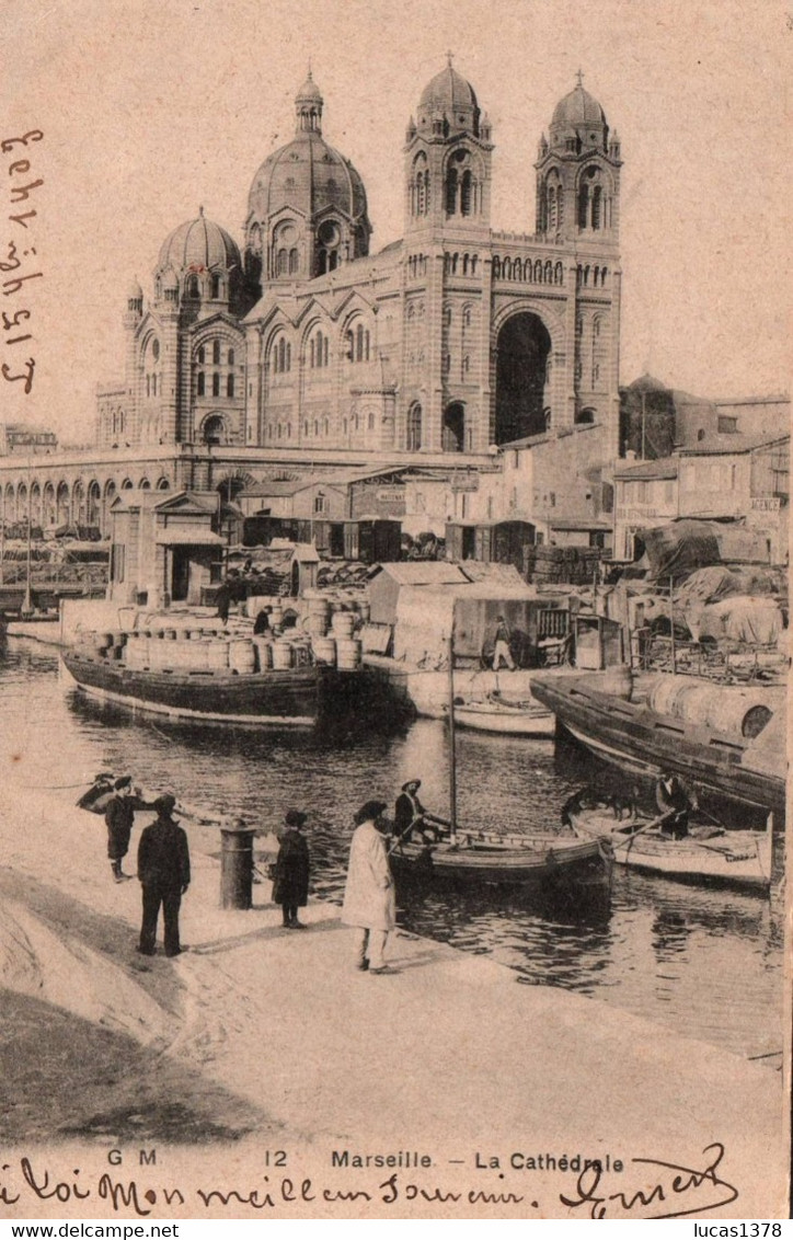 13 / MARSEILLE / LA CATHEDRALE / BELLE PRECURSEUR GM 12 - Timone, Baille, Pont De Vivaux