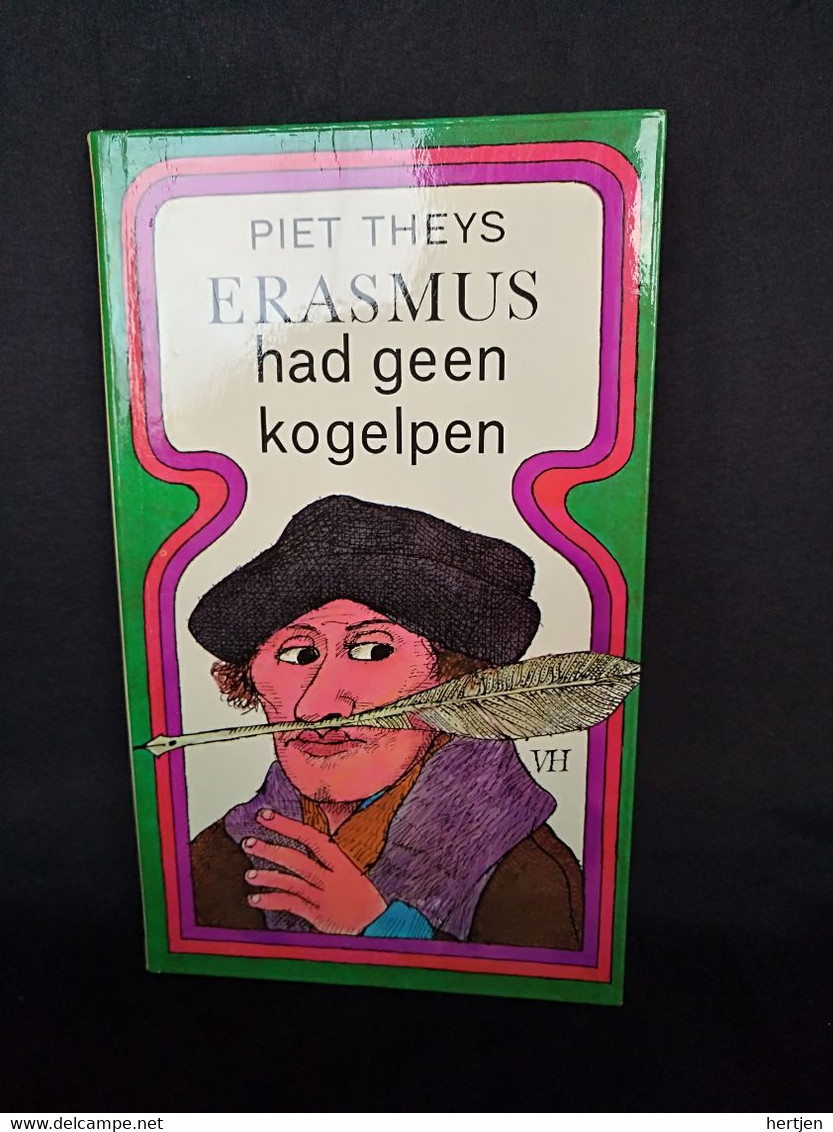 Erasmus Had Geen Kogelpen - Piet Theys - Poesia