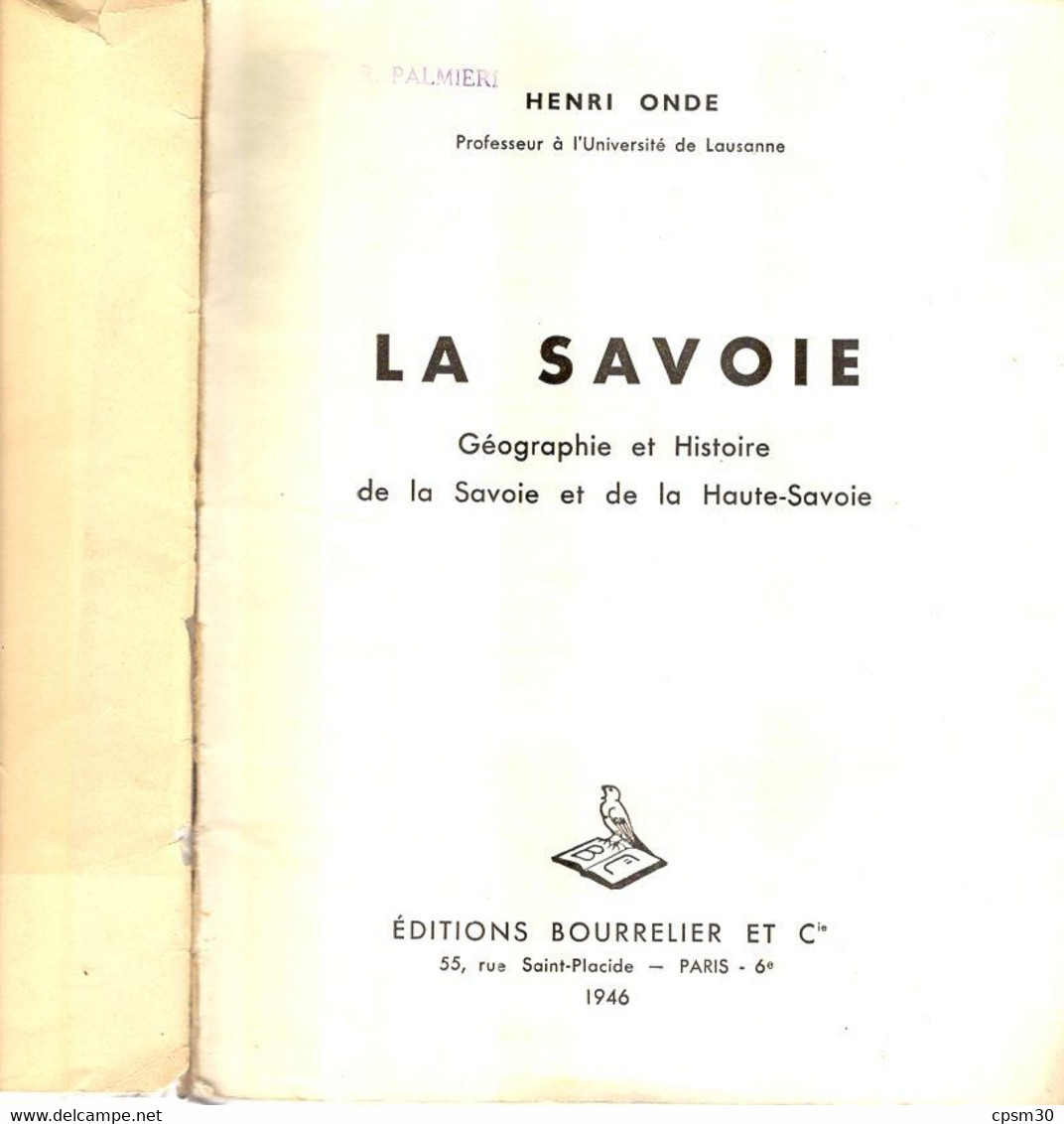 Livre - SAVOIE, Haute-SAVOIE, Géographie Et Histoire, 64 Pages 1946 - Alpes - Pays-de-Savoie