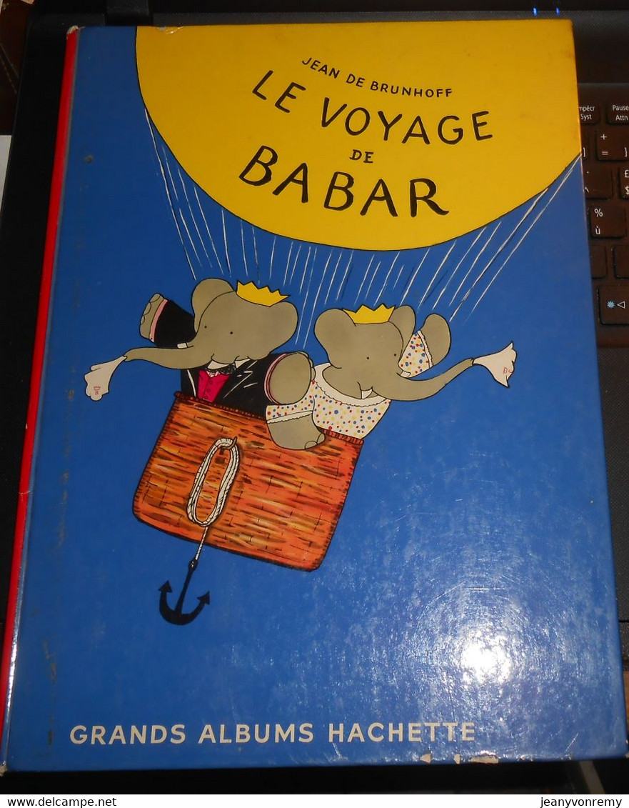 Le Voyage De Babar. Jean De Brunhoff. 1971 - Hachette