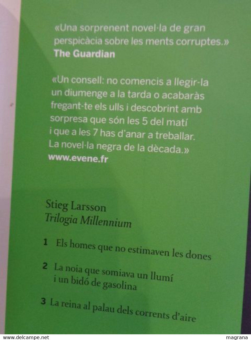 Els Homes Que No Estimaven Les Dones. Stieg Larsson. Millennium I. Editorial Columna 2009. 625 Pp. - Romane