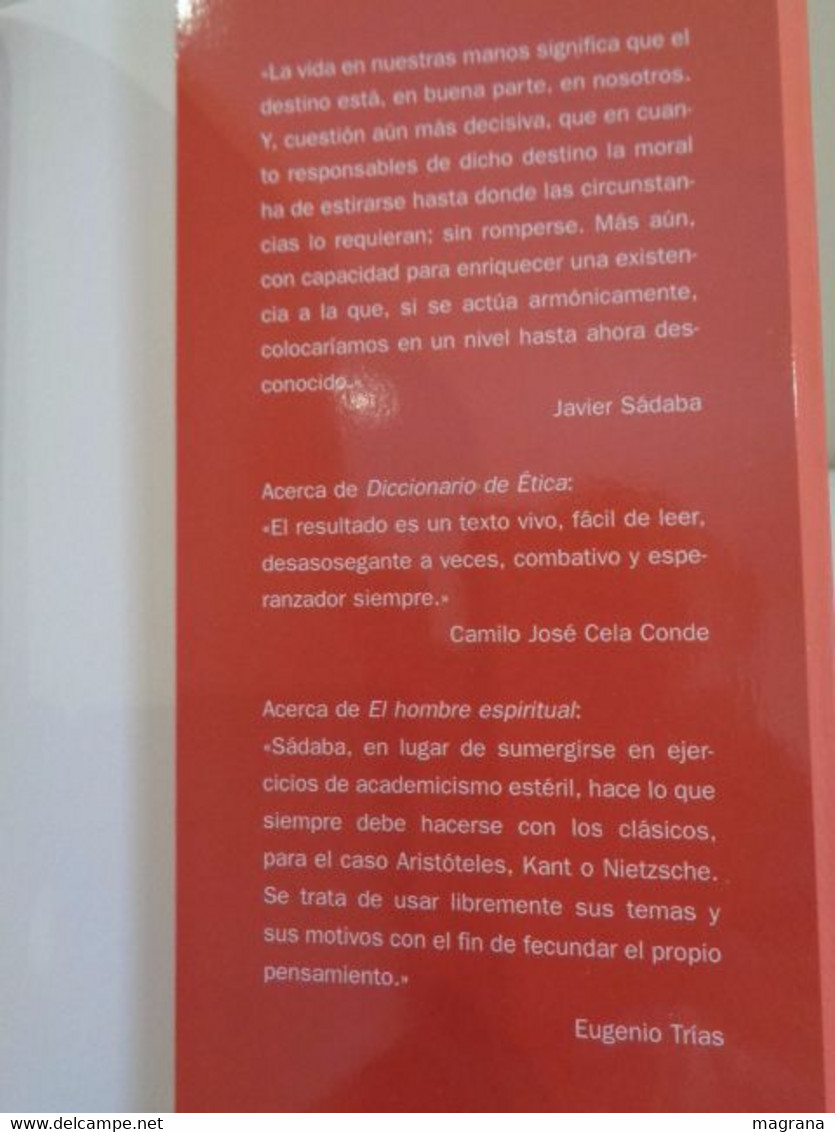 La Vida En Nuestras Manos. Javier Sábada. Sine Qua Non. Ediciones B Grupo Zeta. 2000. 303 Pp. - Other & Unclassified