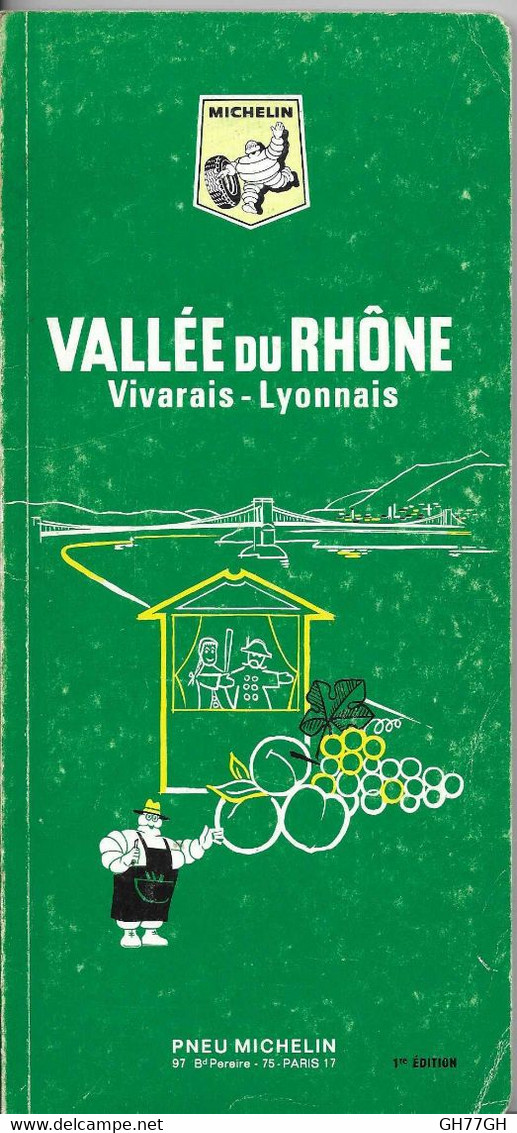 VALLEE DU RHONE VIVARAIS-LYONNAIS -guide Vert Michelin 1969 - Michelin-Führer