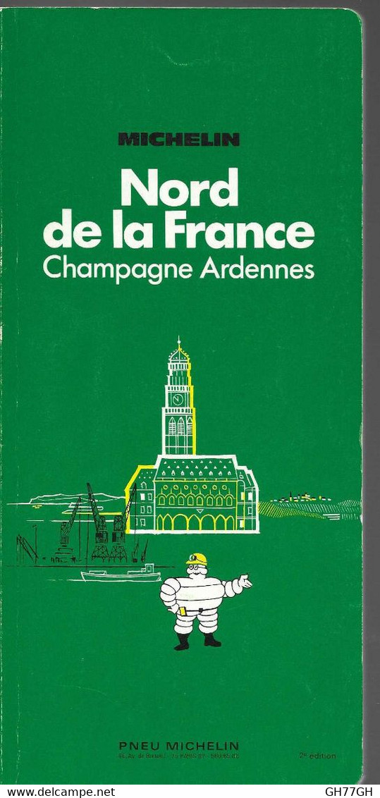 NORD DE LA FRANCE CHAMPAGNE ARDENNES -guide Vert Michelin 1972 - Michelin (guide)