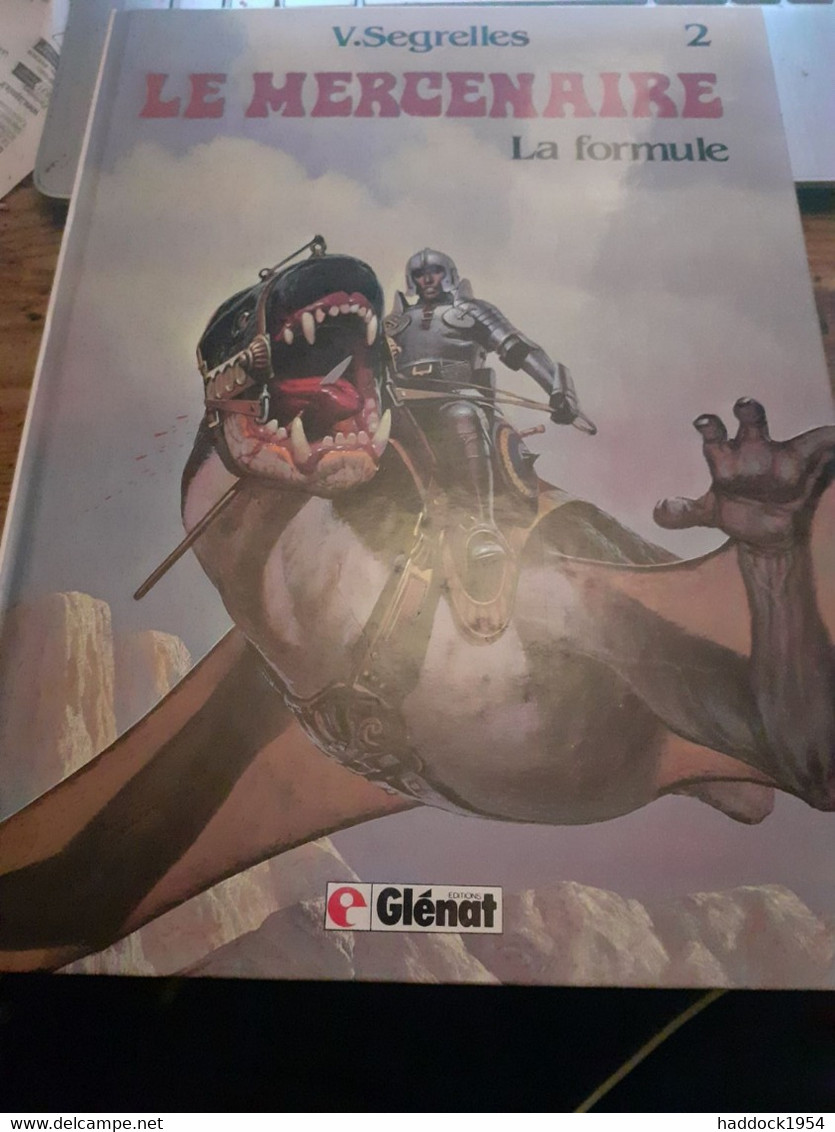 La Formule Le Mercenaire Tome 2 VICENTE SEGRELLES Glénat 1983 - Mercenaire, Le