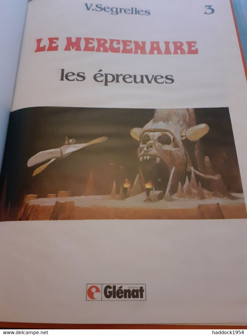 Les épreuves Le Mercenaire Tome 3 VICENTE SEGRELLES Glénat 1984 - Mercenaire, Le