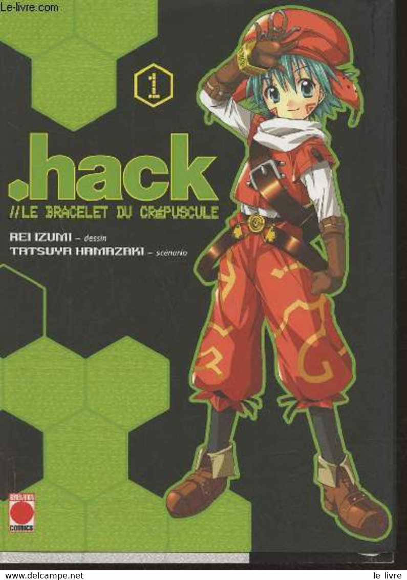 Hack N°1: Le Bracelet Du Crépuscule - Izumi Rei, Hamazaki Tatsuya - 2002 - Autres & Non Classés