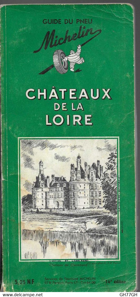 GUIDE VERT CHATEAUX DE LA LOIRE 1963 -guide Du Pneu Michelin - Michelin (guide)