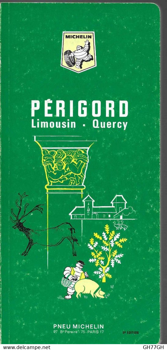 PERIGORD Limousin Quercy -GUIDE VERT MICHELIN 1968 - Michelin-Führer