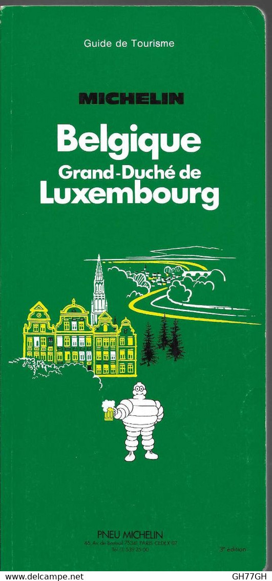 BELGIQUE GRAND-DUCHE DE LUXEMBOURG -guide De Tourisme Michelin 1983 - Michelin (guide)
