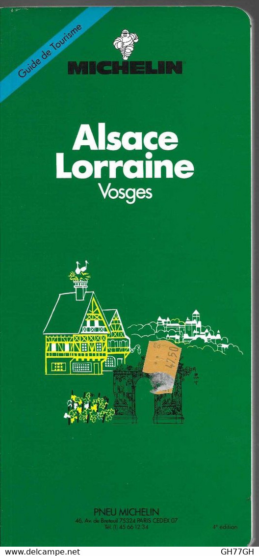 GUIDE MICHELIN ALSACE LORRAINE 1992 -guide De Tourisme - Michelin-Führer