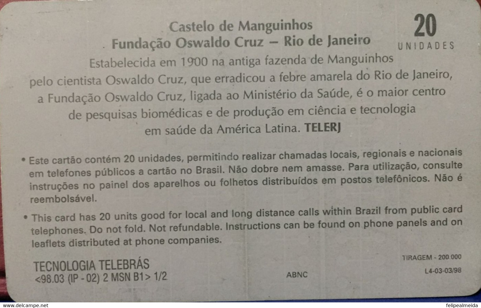 Phone Card Manufactured By Telebras In 1998 - Commemoration Of The World Health Day - Photo Castelo De Manguinhos - Kultur