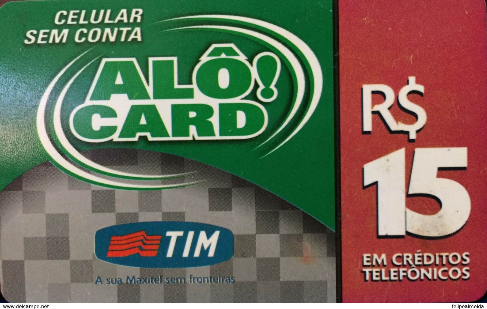 Pre Paid Phone Card Manufactured By Tim Maxitel 2004 - 15 Reais Credit - Opérateurs Télécom