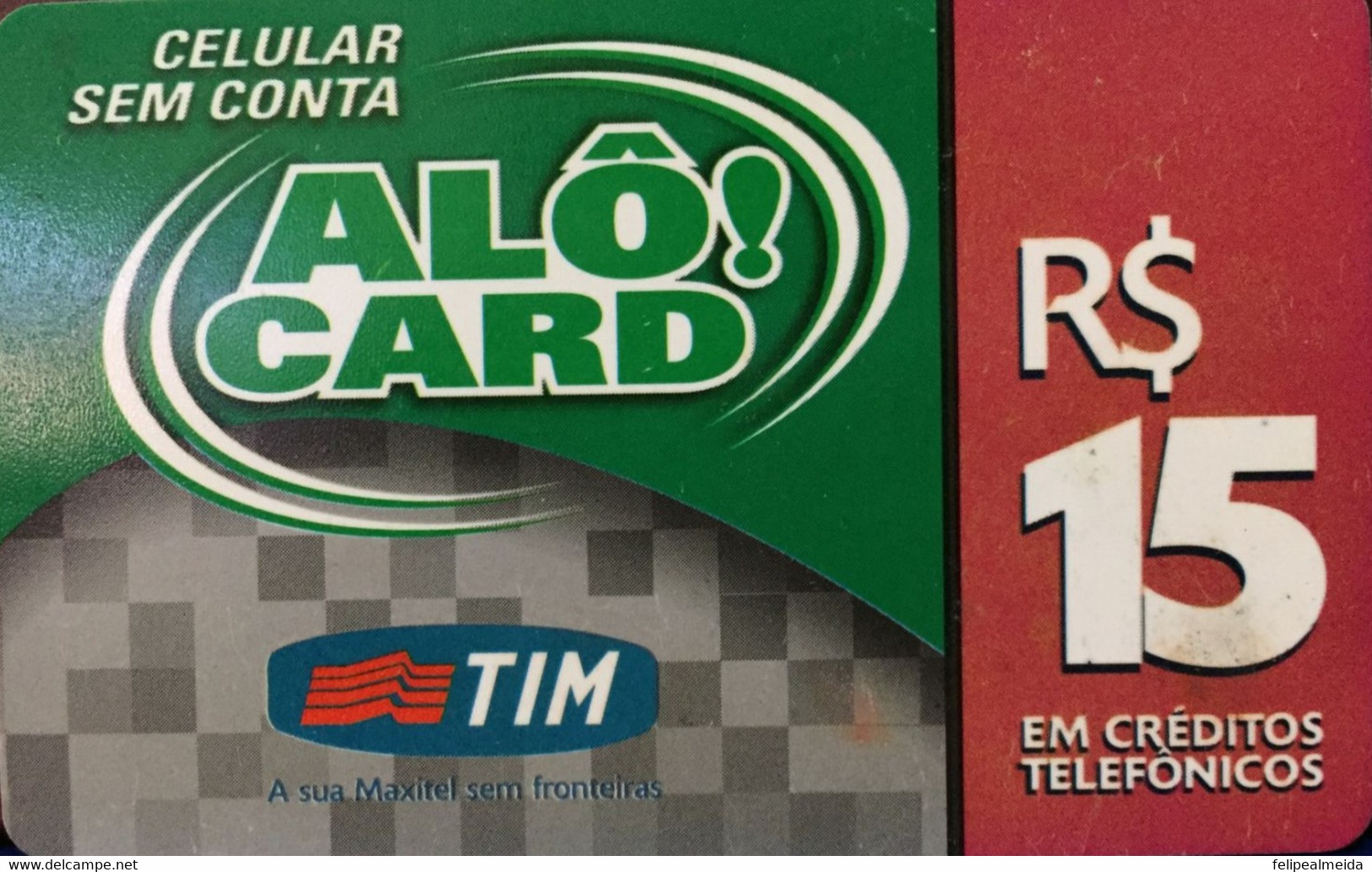 Pre Paid Phone Card Manufactured By Tim Maxitel 2004 - 15 Reais Credit - Telecom