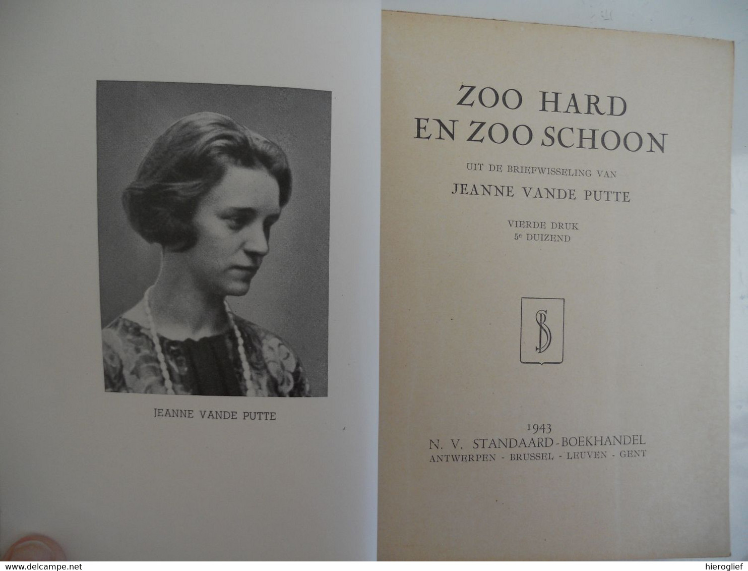 ZOO HARD EN ZOO SCHOON - Uit De Brieven Van Jeanne Vande Putte Ath Blankenberge Dichteres - Weltkrieg 1914-18