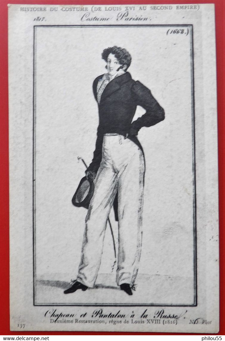 Cpa Costume Parisien Chapeau Et Pantalon A La Russe LOUIS XVIII 1816 - Mode