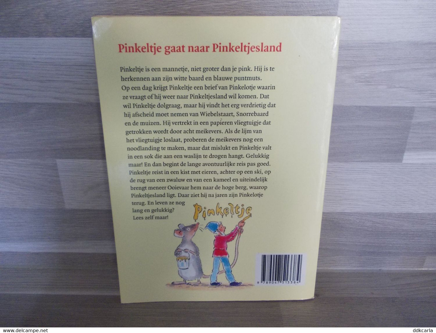 Boek - Pinkeltje Gaat Naar Pinkeltjesland - Door Dick Laan - Juniors