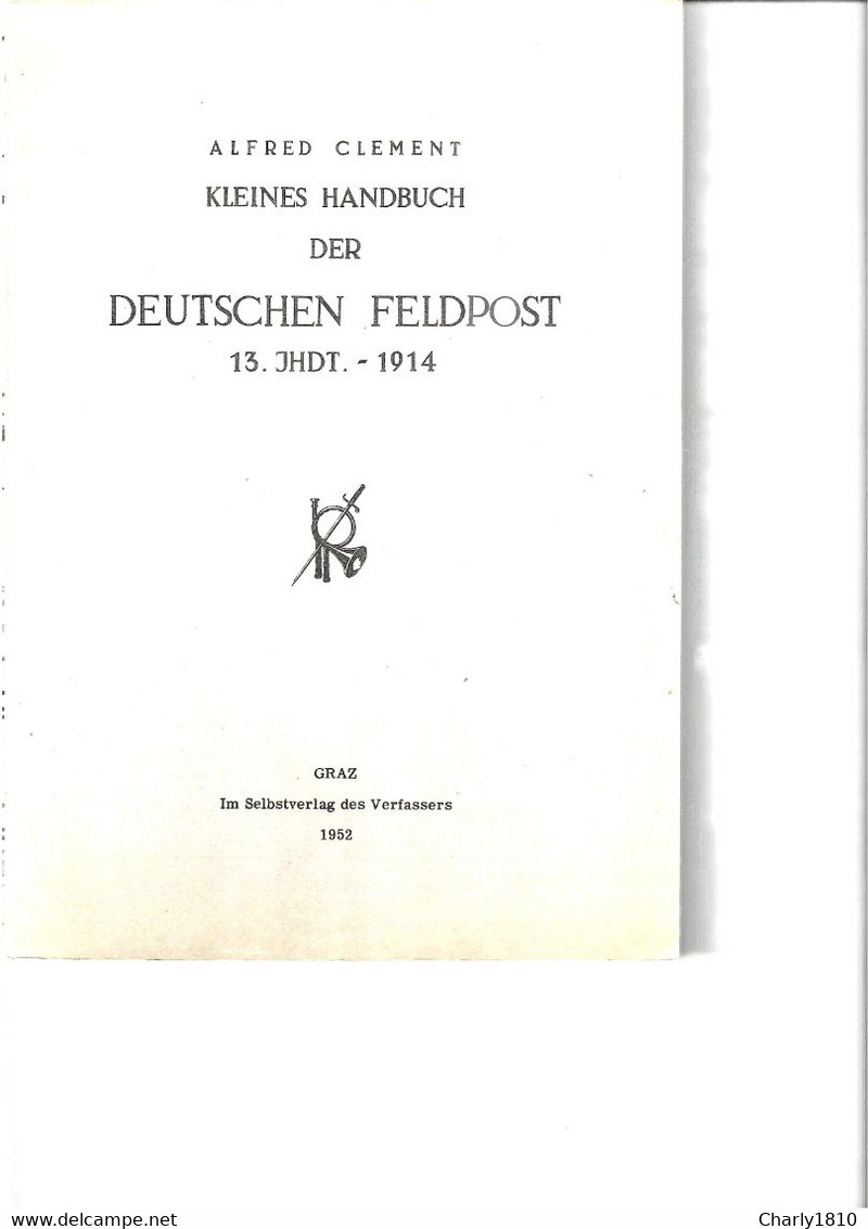 Kleines Handbuch Der Deutschen Feldpost 13 Jhdt - 1914 - Sonstige & Ohne Zuordnung