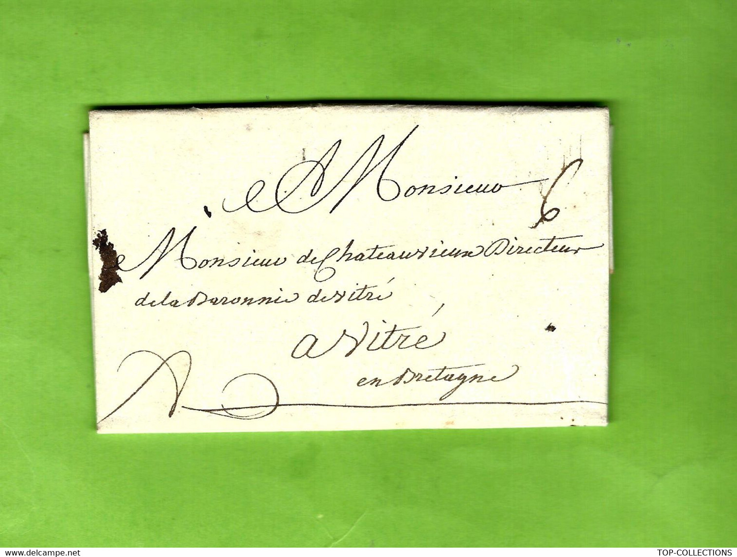 1735 Superbe Lettre Bretagne BARONNIE DE Vitré DIRECTEUR DE CHATEAUVIEUX LETTRE AFFAIRES PARIS VOIR HISTORIQUE - Documents Historiques