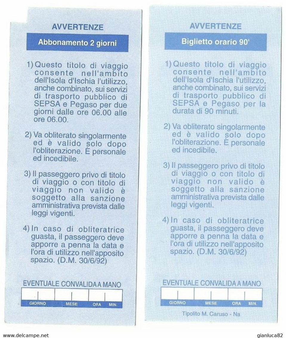 Lotto N. 2 Biglietti Unico Ischia (57) Come Da Foto Varie Tariffe - Europe