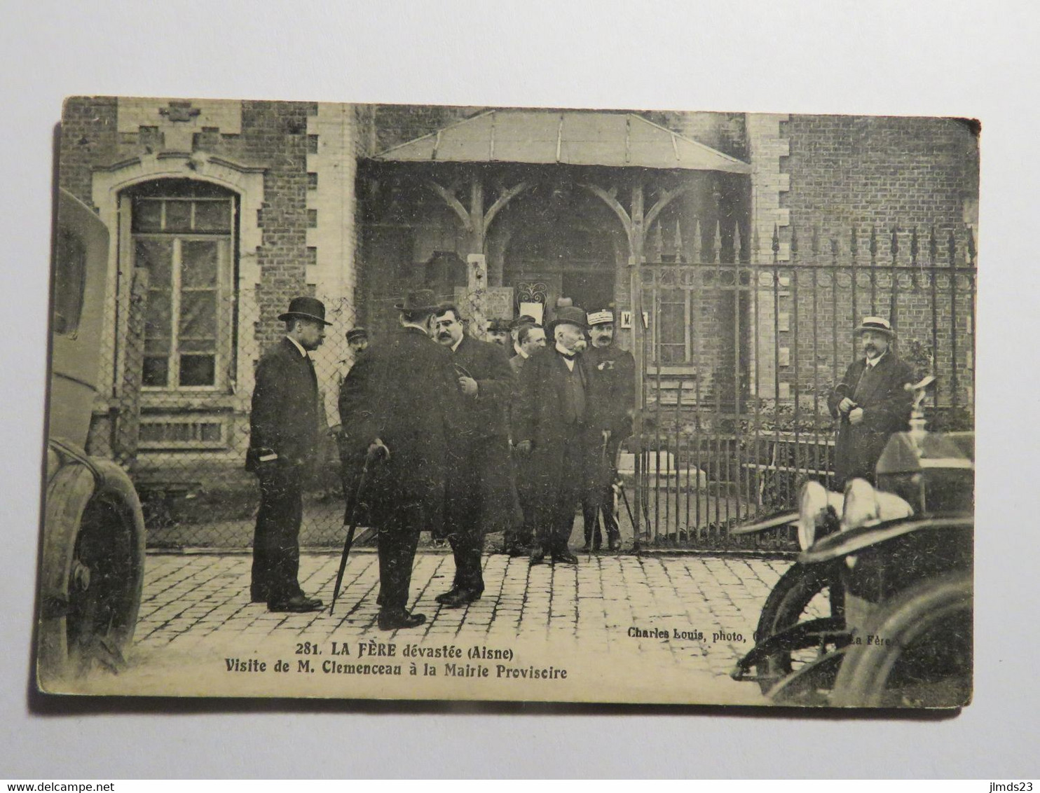 LA FERE, AISNE, VISITE DE CLEMENCEAU A LA MAIRIE PROVISOIRE, CPA - Fere En Tardenois