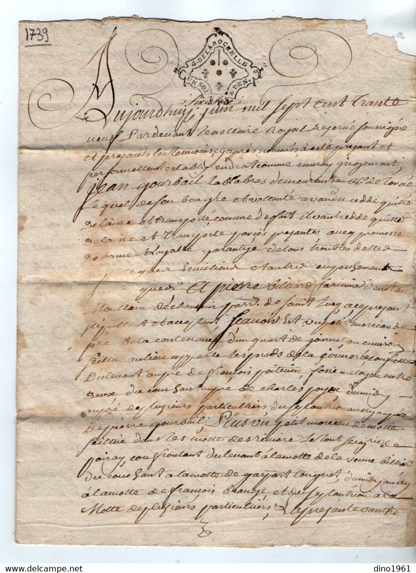 VP19.307 - Cachet De Généralité De LA ROCHELLE - Acte De 1739 - Entre Mrs GOURBAIL à TORXE & P. BILLARD Au Moulin De ? - Cachets Généralité