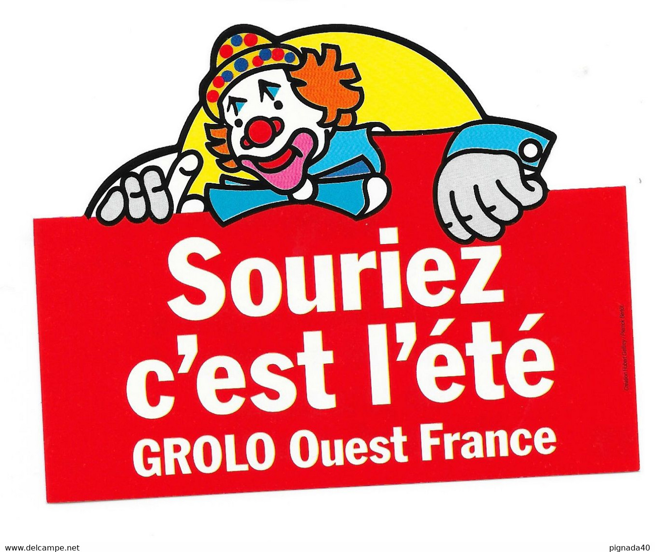 Autocollant, OUEST FRANCE, "Souriez C'est L'été", Grolo Ouest France, 82*114mm - Aufkleber