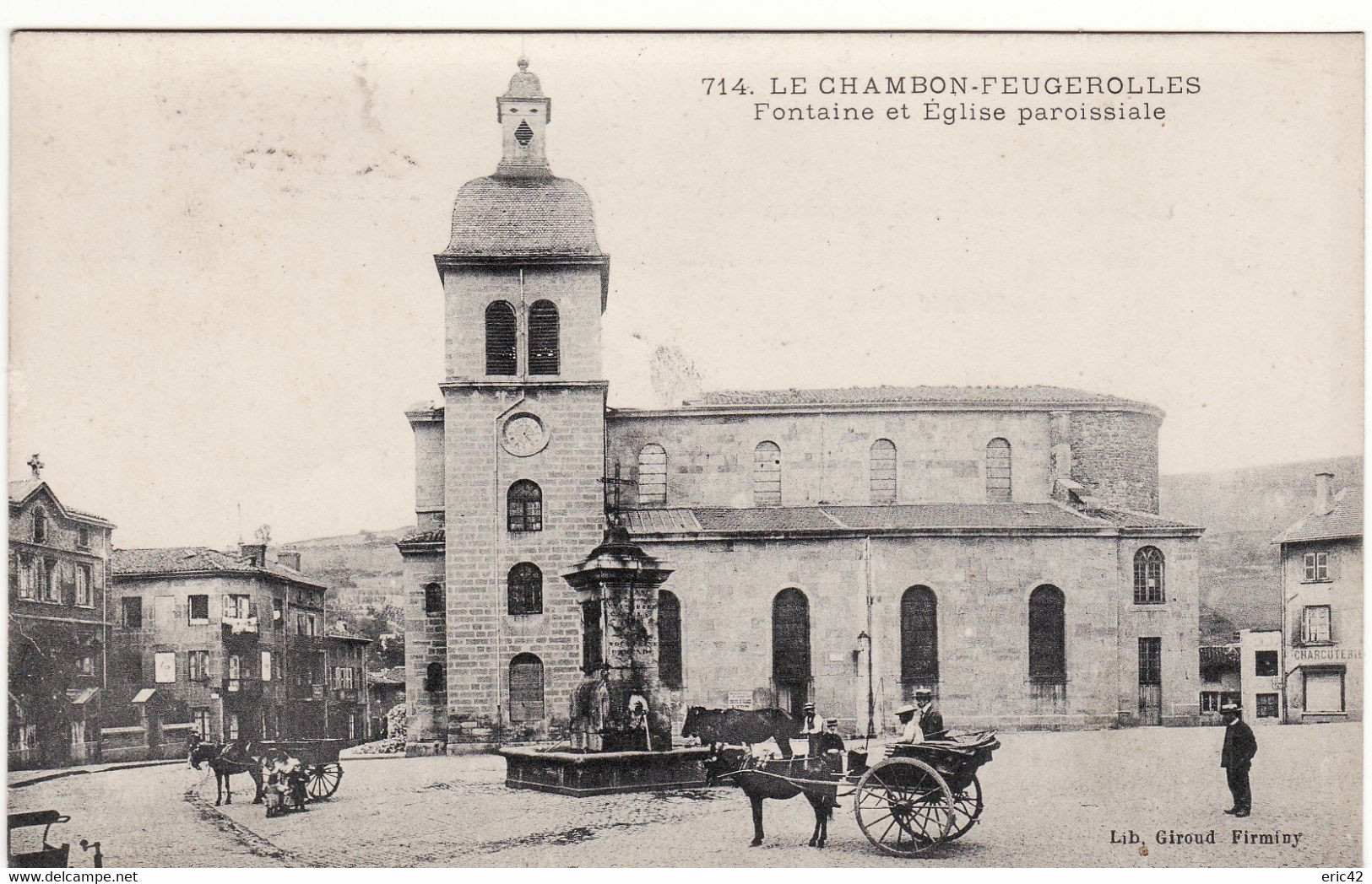 42 LE CHAMBON FEUGEROLLE **Fontaine Et Eglise Paroissiale** - Le Chambon Feugerolles