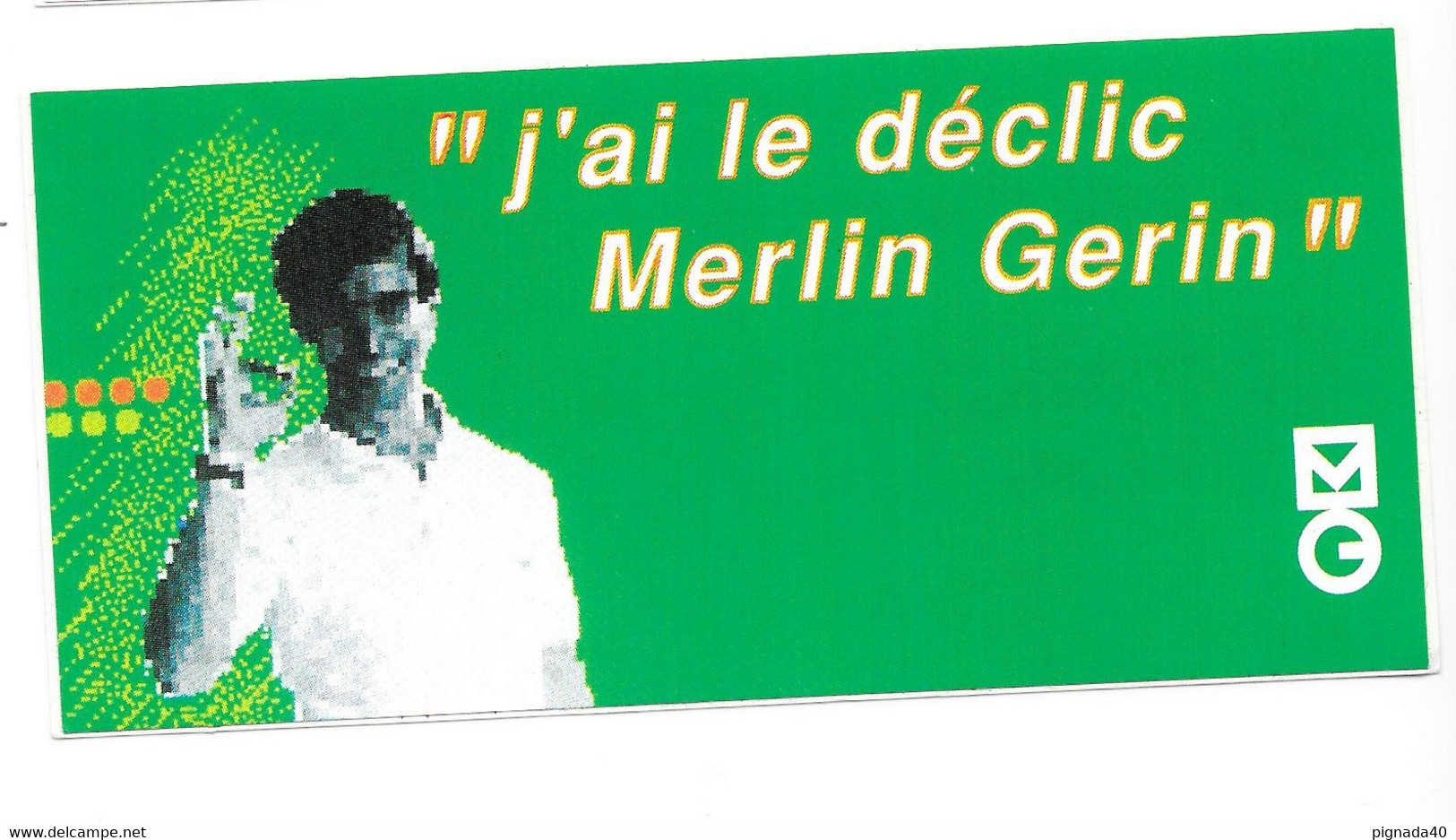 Autocollant, "j'ai Le Déclic Merlin Gerin", 60*130mm - Stickers