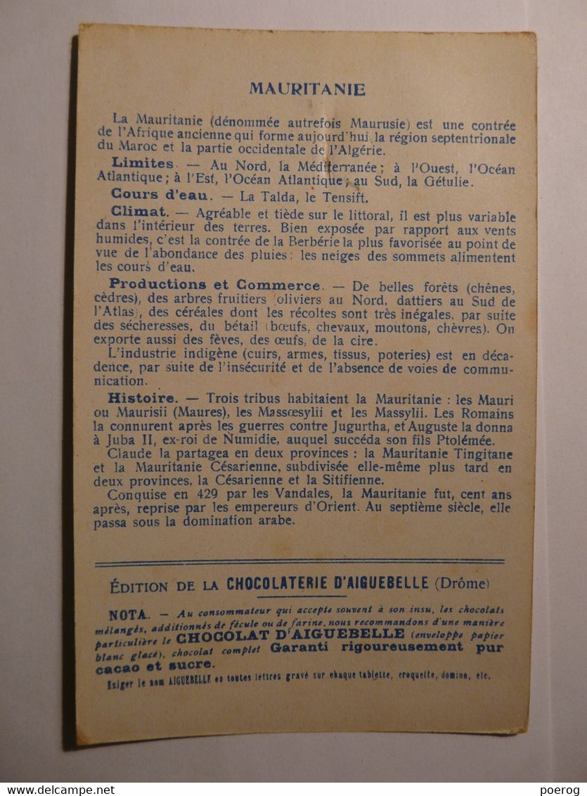MAURITANIE - CHROMO CARTE FORMAT CPA - CHOCOLAT D'AIGUEBELLE - 14cm X 9cm - BELLE CARTE DIDACTIQUE - COLONIES FRANCAISES - Aiguebelle