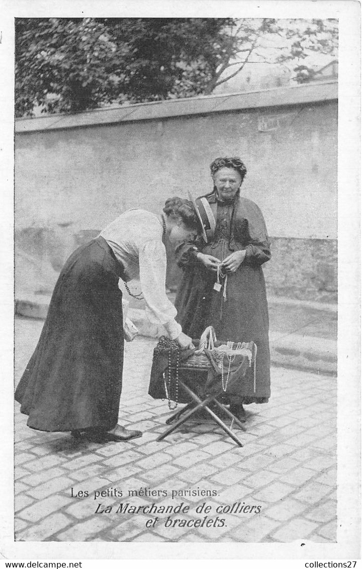 LA MARCHANDE DE COLLIERS ET BRACELET- LES PETITS MÉTIERS PARISIENS - Fliegende Händler