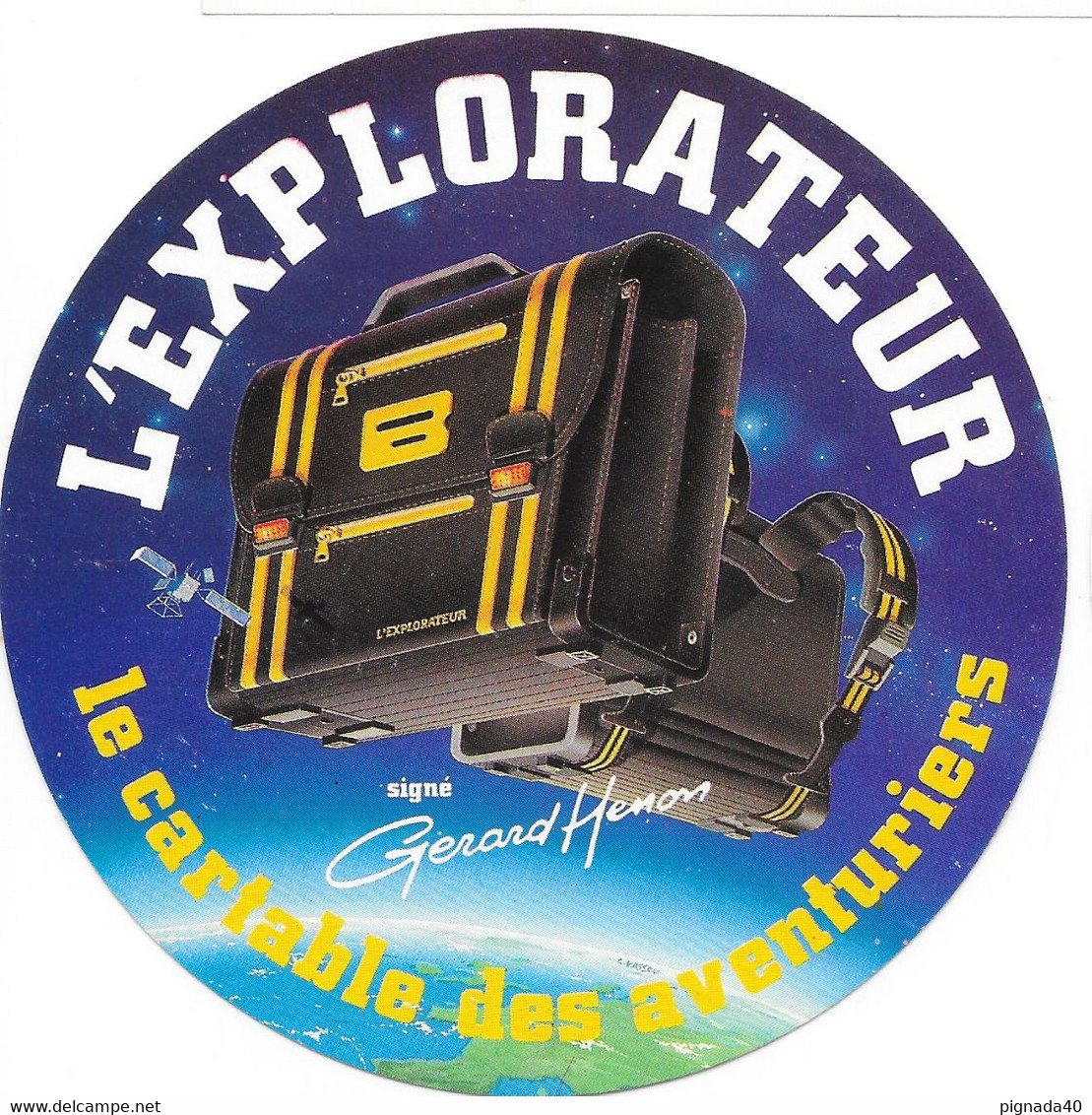 Autocollant, Le Cartable Des Aventuriers, L'EXPLORATEUR Signé Gerard Henon, 110*110 - Stickers