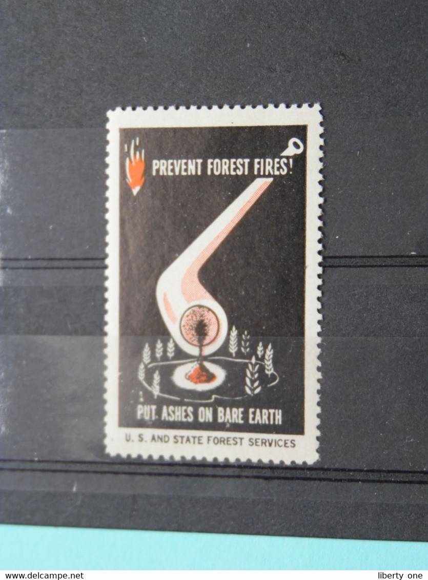 U.S. And STATE FOREST Services : PREVENT FOREST FIRES ( Sluitzegel Timbres-Vignettes Picture Stamp Verschlussmarken ) - Cachets Généralité