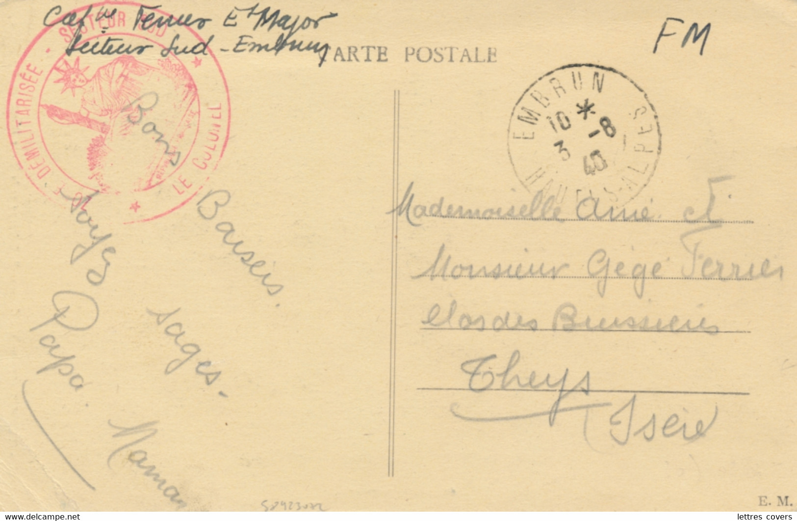 3/8/40 Cachet  " ZONE DÉMILITARISÉE SECTEUR SUD " EMBRUN HAUTES ALPES CP > THEYS ISERE CASERNE B. LAHARPE - WW II