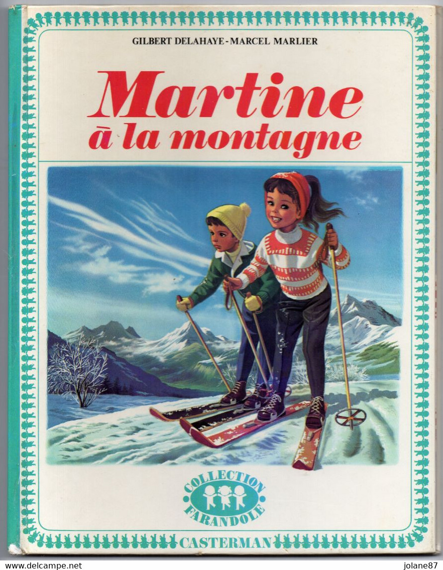 DELAHAYE/MARLIER   -  MARTINE A LA MONTAGNE - Casterman